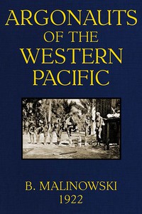 Argonauts of the Western Pacific by Bronislaw Malinowski