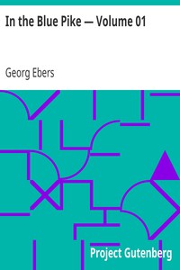 In the Blue Pike — Volume 01 by Georg Ebers