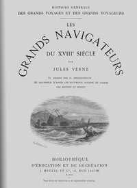 Les grands navigateurs du XVIIIe siècle by Jules Verne