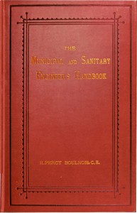 The Municipal and Sanitary Engineer's Handbook by H. Percy Boulnois