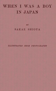 When I Was a Boy in Japan by Sakae Shioya