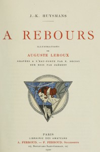 A rebours by J.-K. Huysmans