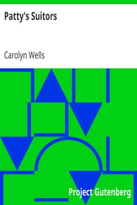 Patty's Suitors by Carolyn Wells