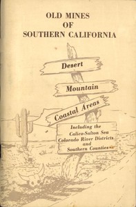 Old Mines of Southern California by Harold W. Fairbanks and William H. Storms