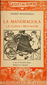 La mandragola - La Clizia - Belfagor by Niccolò Machiavelli