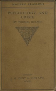 Psychology and Crime by Thomas Holmes