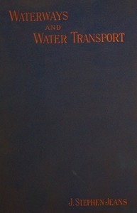 Waterways and Water Transport in Different Countries by J. Stephen Jeans