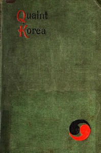 Quaint Korea by Louise Jordan Miln