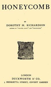 Honeycomb: Pilgrimage, Volume 3 by Dorothy M. Richardson