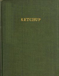 Ketchup: Methods of Manufacture; Microscopic Examination by Bitting and Bitting