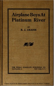 Airplane Boys at Platinum River by E. J. Craine