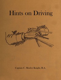 Hints on Driving by C. Morley Knight