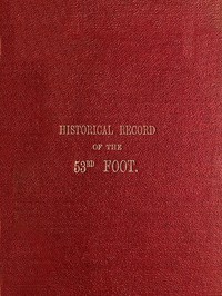 Historical Record of the Fifty-Third, or the Shropshire Regiment of Foot by Cannon