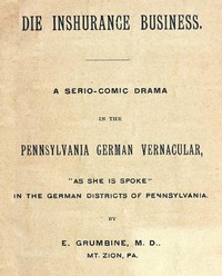 Die Inshurance Business by Ezra Grumbine