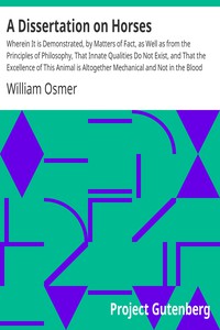 A Dissertation on Horses by William Osmer