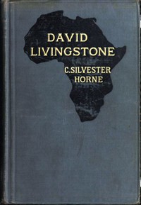 David Livingstone by C. Silvester Horne