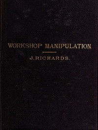 The Economy of Workshop Manipulation by John Richards