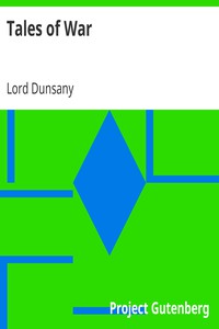 Tales of War by Lord Dunsany