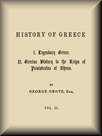 History of Greece, Volume 02 (of 12) by George Grote