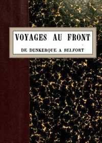 Voyages au front, de Dunkerque à Belfort by Edith Wharton