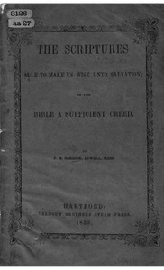 The Scriptures Able to Make Us Wise Unto Salvation by F. H. Berick