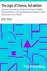 The Logic of Chance, 3rd edition by John Venn