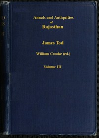 Annals and Antiquities of Rajasthan, v. 3 of 3 by James Tod