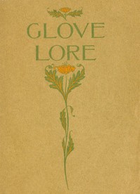 Glove Lore by Otis H. Kean &amp; Co.