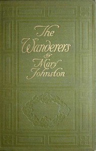 The Wanderers by Mary Johnston