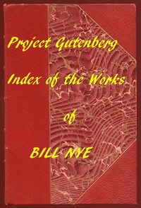 Index for Works of Bill Nye by Bill Nye