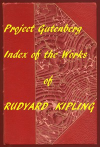 Index for Works of Rudyard Kipling by Rudyard Kipling