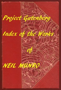 Index for Works of Neil Munro by Neil Munro