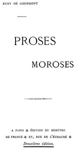 Proses moroses by Remy de Gourmont