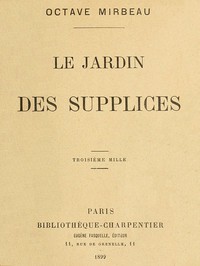 Le jardin des supplices by Octave Mirbeau