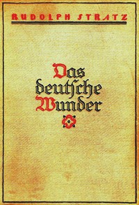 Das deutsche Wunder: Roman by Rudolph Stratz