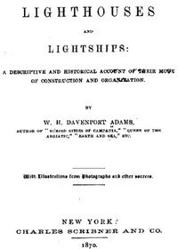 Lighthouses and Lightships by W. H. Davenport Adams