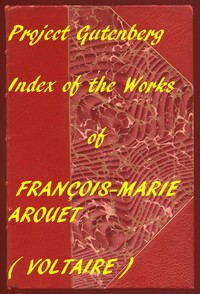 Index of the PG Works of Voltaire in English by Voltaire