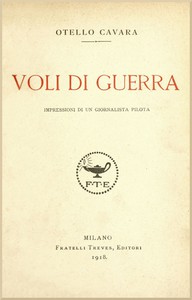 Voli di guerra: Impressioni di un giornalista pilota by Otello Cavara