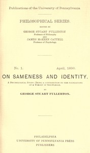 On Sameness and Identity: A Psychological Study by George Stuart Fullerton