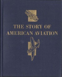 The Story of American Aviation by Jim Ray