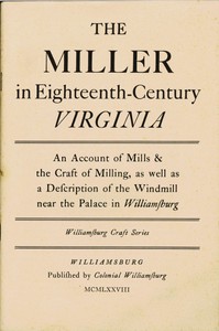 The Miller in Eighteenth-Century Virginia by Thomas K. Ford