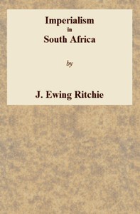 Imperialism in South Africa by J. Ewing Ritchie