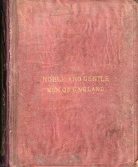 The Noble and Gentle Men of England by Evelyn Philip Shirley