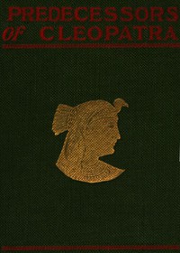 Predecessors of Cleopatra by Leigh North