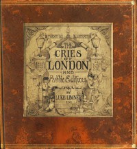 London Cries &amp; Public Edifices by John Leighton