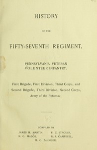 History of the Fifty-Seventh Regiment, Pennsylvania Veteran Volunteer Infantry