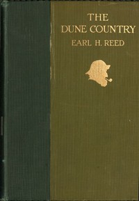 The Dune Country by Earl H. Reed