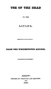 Use of the Dead to the Living by Southwood Smith