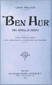 Ben Hur: Una storia di Cristo by Lew Wallace