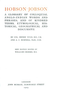 Hobson-Jobson by A. C. Burnell and Sir Henry Yule